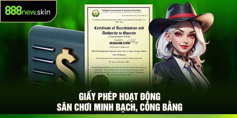 Giấy Phép Hoạt Động – Sân Chơi Minh Bạch, Công Bằng